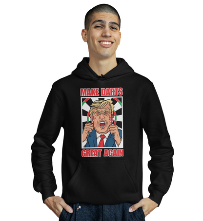 Make Darts Great Again  - Hoodie