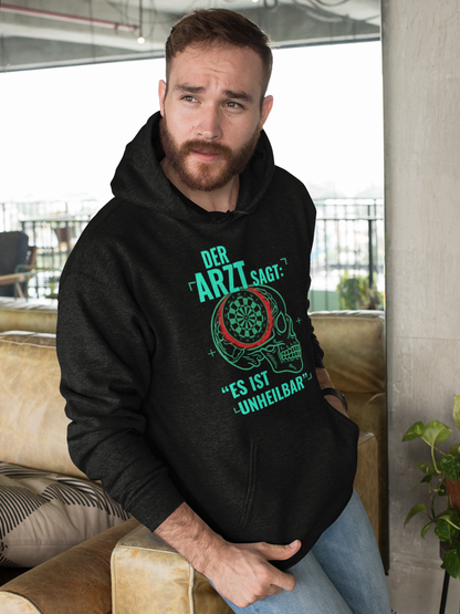 Der Arzt Sagt Unheilbar  - Hoodie